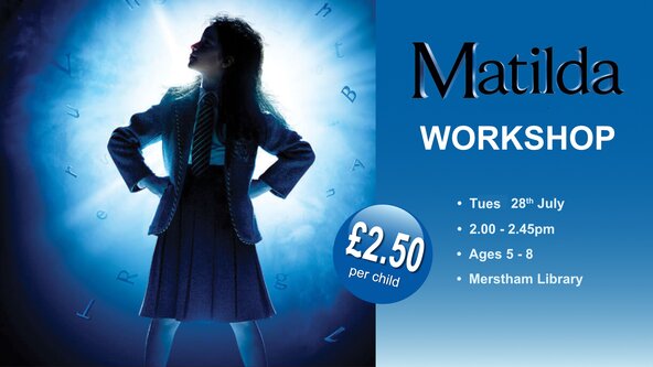 SUMMER HOLIDAY WORKSHOP @ Merstham Library - Matilda