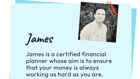 Q&A session with James a Financial adviser. 