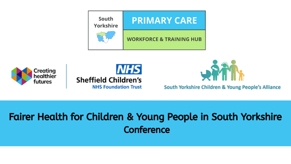 Fairer Health for Children & Young People in South Yorkshire Conference