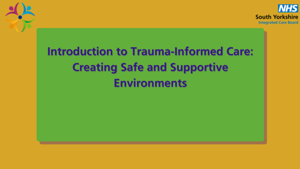 Introduction to Trauma-Informed Care: Creating Safe and Supportive ...