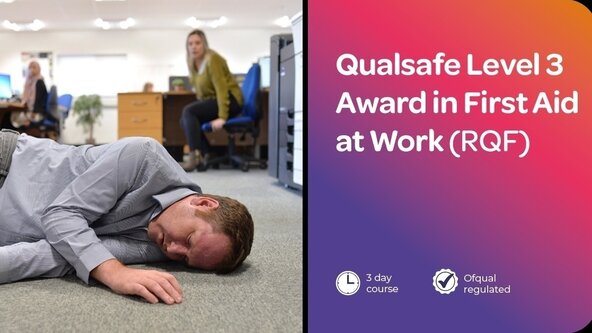 2-day refresher: Qualsafe Level 3 Award in First Aid at Work (RQF)