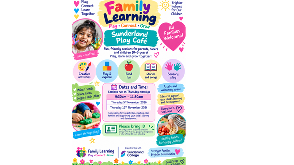 🌟 FREE FAMILY LEARNING SESSIONS 🌟 - With Sunderland College
