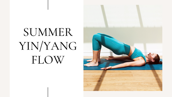  🌻 SUMMER YIN/YANG FLOW 🌻