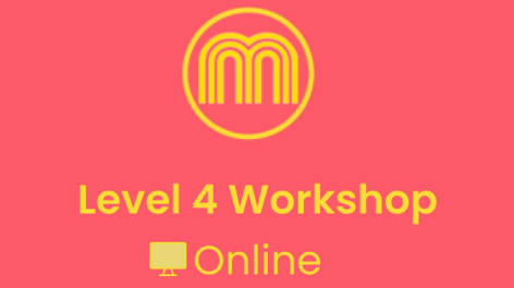 Level 4 Online Workshop Tuesday 12th August '25
