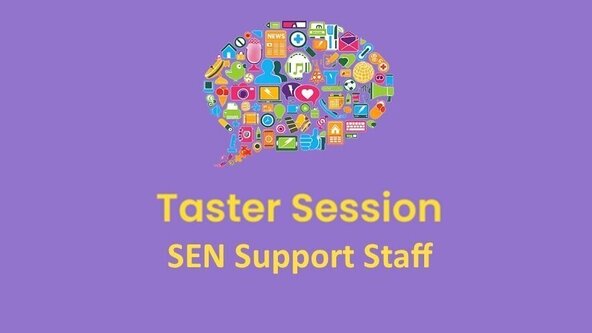 SEN Support Staff Taster Session Online - Wednesday 20th May '26