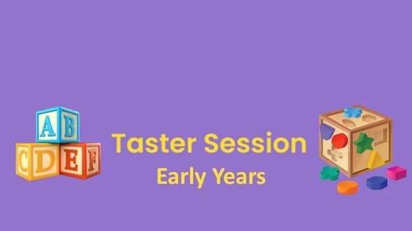Early Years Taster Session Online - Monday 18th May '26