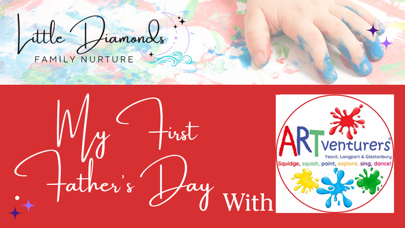 🎨 ARTVenturers: My First Father's Day - Suitable from 3 months to pre-walking