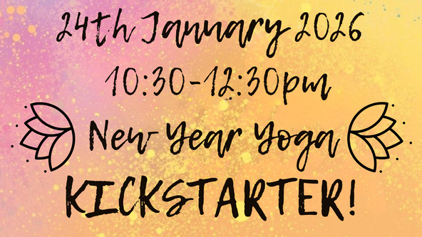 ✨🧘🏻‍♀️ New Year Yoga Kickstarter - 2 hour workshop!