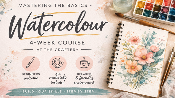  🎨 Mastering the basics - Watercolour: 4-Week Course