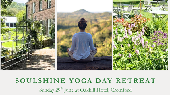  Soulshine Yoga Retreat day- Oakhill Hotel, Cromford
