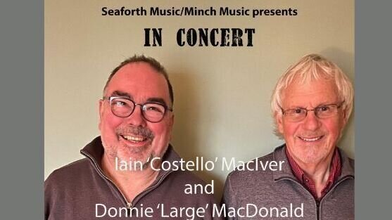 Concert - Iain 'Costello' MacIver  and Donnie 'Large' MacDonald