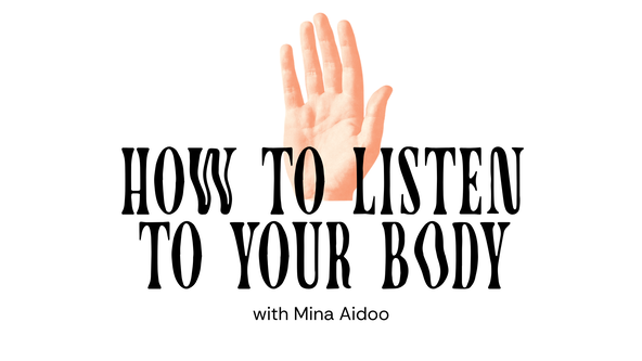 How to Listen to Your Body