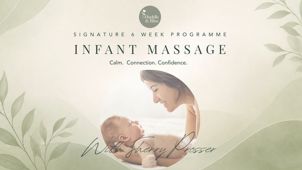 Signature Infant Massage 6 week Programme