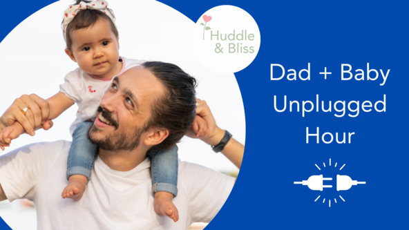 SOLD OUT Valentines Daddy + Baby Unplugged Hour