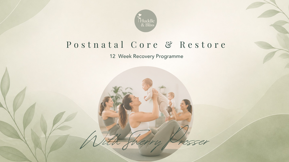 Postnatal Core & Restore 12 Week Programme
