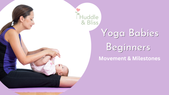  Yoga Babies Beginners - 6 Week programme