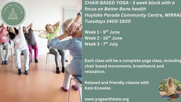 Chair yoga, Better Bones, Tuesday afternoons, June, Hoylake Parade 