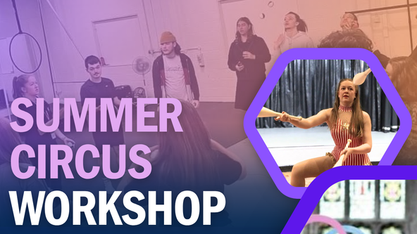 Ages 6–16 Circus Skills Workshop with Courtney (working with circus props)