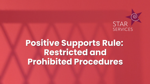 Positive Supports Rule: Restricted and Prohibited Procedures 💻