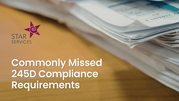 Commonly Missed 245D Compliance Requirements 💻