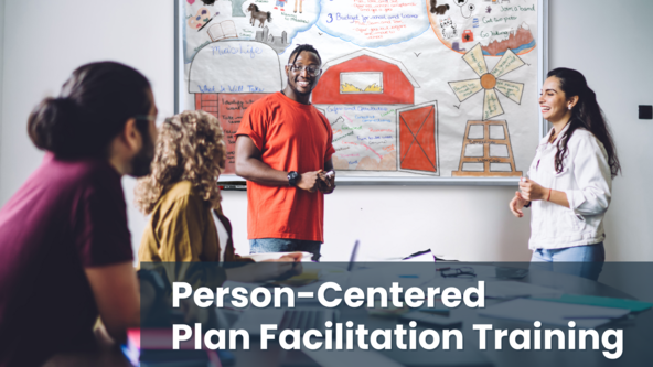 Person-Centered Plan Facilitation Training Program 💻