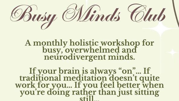 🌿 BUSY MINDS CLUB - Neurodivergent / Busy Minds - Monthly 