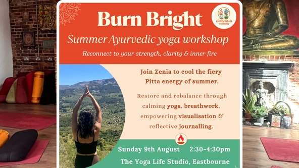 Burn Bright: Summer Ayurvedic Yoga Workshop - Eastbourne