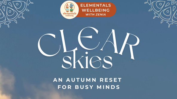 Clear Skies: An Autumn Reset for Busy Minds - Hove