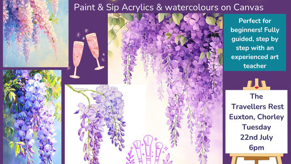 🪻Wisteria Evening Paint & Sip🥂 @The Traveller's Rest, Euxton, Chorley🪻