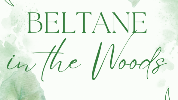 Beltane Morning Magic at Thorncombe Woods 
