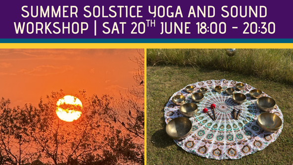 Summer Solstice Yoga and Sound Workshop | Effingham/E Horsley