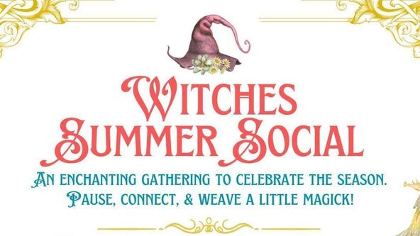 ✨🌞Witches Summer Social🌞✨