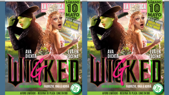Show Drag “Wigked” con Eva en Escena y Ava Dickta PASE 18H