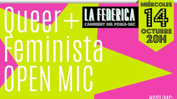 ✨Manolita la Primera✨ - Queer+Feminista Open Mic 14/10/26