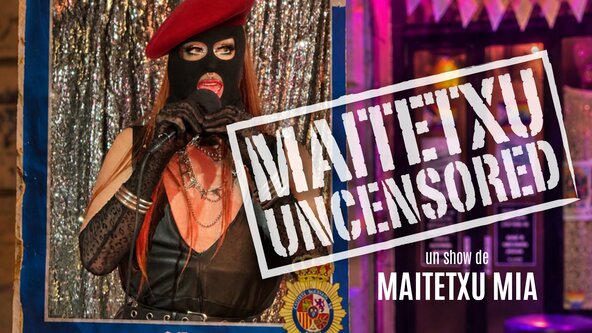 Show Drag ✨Maitetxu UNCENSORED✨