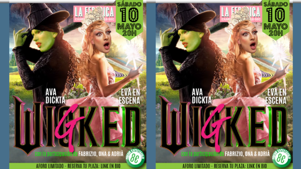 Show Drag “Wigked” con Eva en Escena y Ava Dickta - PASE 20H