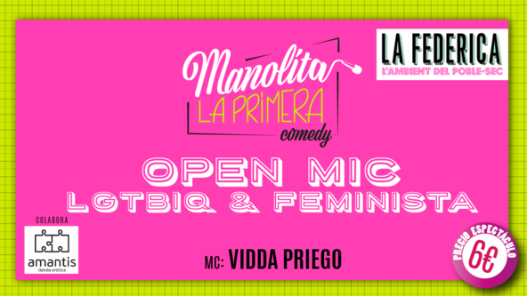✨Manolita la Primera✨ - Open Mic LGBTIQ+ y feminista 29/04/2026