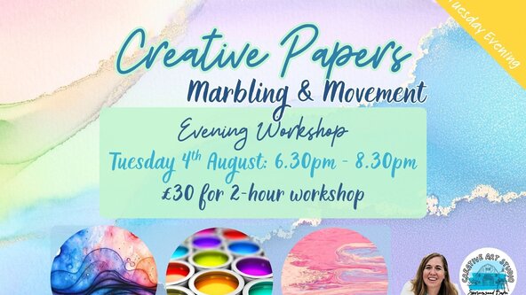 Adults 2-Hour Workshop 'Creative Papers' Tuesday Evening