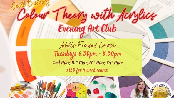 Evening Art Club 'Colour Theory with Acrylics ' Focused Course (Adults 18+)