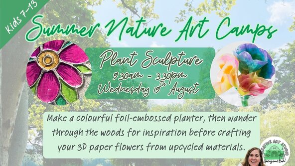 Kids (7-13) Summer Nature Art Camp: Plant Sculpture