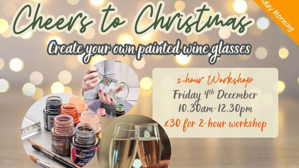 Adults 'Cheers to Christmas' 2-Hour Workshop Friday Morning