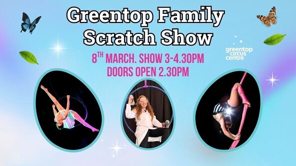 Greentop Family Scratch Show - Sun 08/03/26