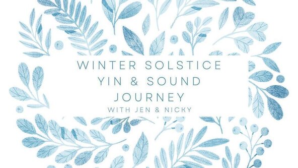 Winter Solstice Yin and Sound Journey 