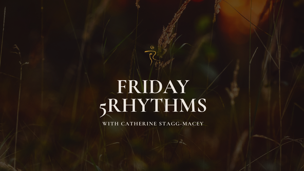 Friday 5Rhythms
