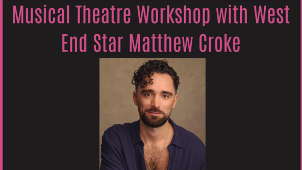 Musical Theatre Workshop with Matthew Croke