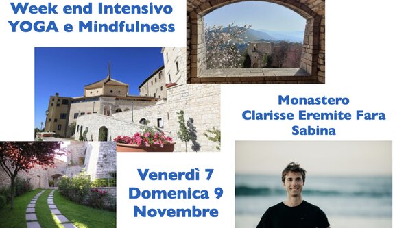 WEEK END INTENSIVO- MONASTERO FARA SABINA