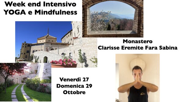 WEEK END INTENSIVO- MONASTERO FARA SABINA