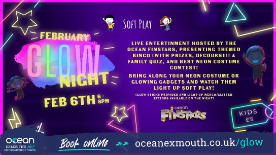 Finstar Friday February Event - GLOW NIGHT 🌟💡