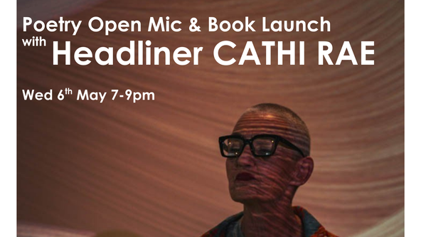 Poetry Open Mic & Book Launch with Headliner Cathi Rae