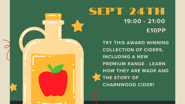 Charnwood Cider - Taster Evening